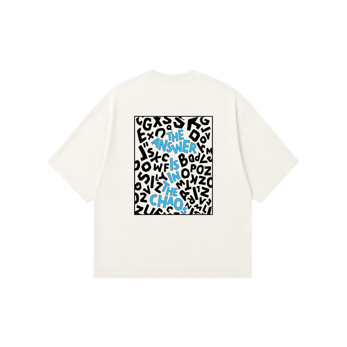An off-white short-sleeve t-shirt with a square graphic print on the back, featuring a white background filled with black abstract shapes and blue text that reads 'THE ANSWER IS IN THE CHAOS'.