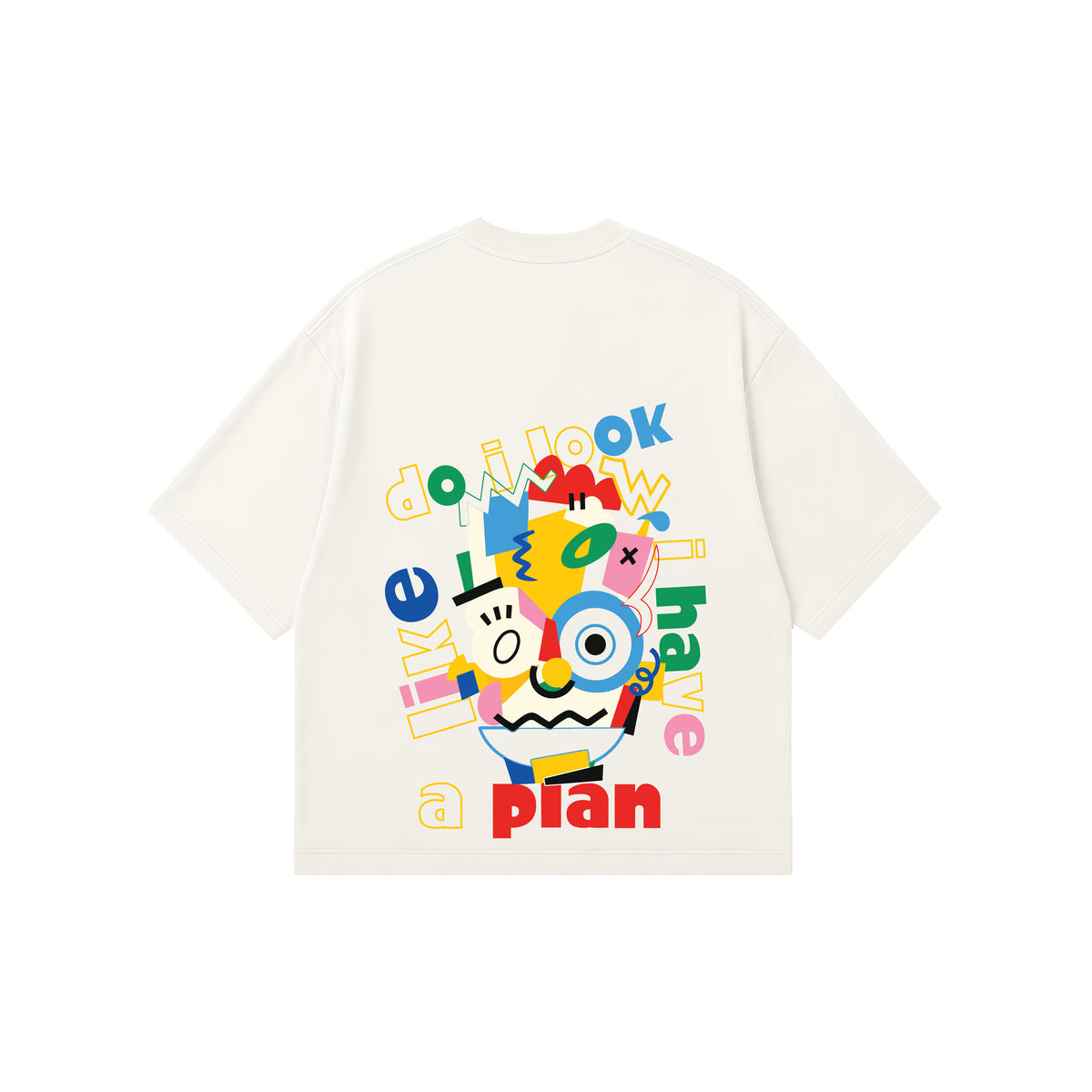 An off-white short-sleeve t-shirt with a colorful graphic print on the back. The graphic features a cartoon character and the words 'do i look like a plan' in multicolored text, set against a plain white background.