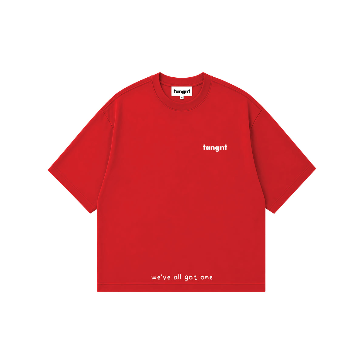 A red short-sleeve t-shirt with white text, featuring the brand name 'tangnt' on the left chest and 'we've all got one' printed near the bottom hem, displayed on a solid white background.